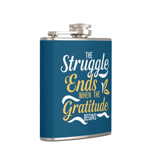 Der Kampf endet, wenn die Dankbarkeit beginnt Flachmann (Rechts)