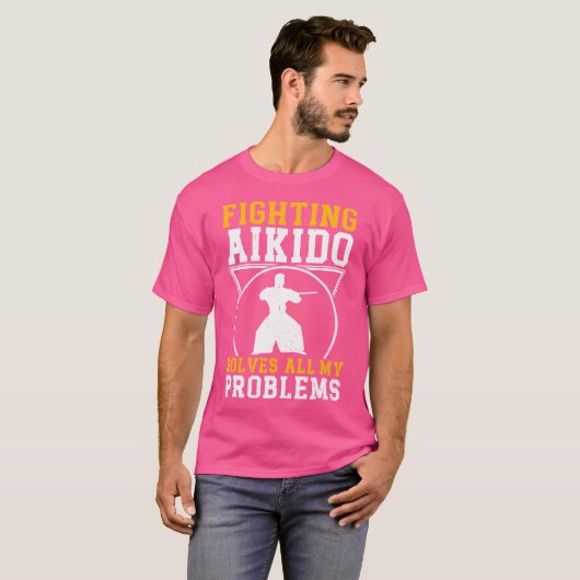 Der Kampf gegen Aikido löst alle meine Probleme, d T-Shirt (Vorne ganz)