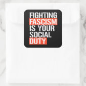 Der Kampf gegen den Faschismus ist Ihre Pflicht Quadratischer Aufkleber (Tasche)