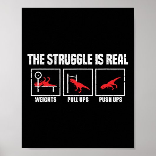 Der Kampf ist ein echter Dinosaurier Gym Workout B Poster (Vorne)