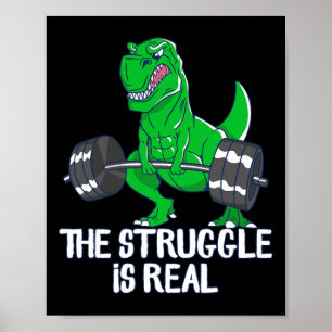 Der Kampf ist ein wirklich lustiges T-Rex Gym Work Poster