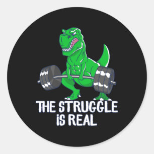 Der Kampf ist ein wirklich lustiges T-Rex Gym Work Runder Aufkleber