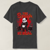 Der Kampf ist Real Panda Fitness Gym Bodybuildin T-Shirt (Design vorne)
