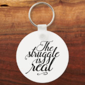 Der Kampf ist wirklich hart für den Erfolg Schlüsselanhänger (Vorderseite)