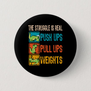 Der Kampf ist wirklich lustig T-Rex-Fitness-Studio Button