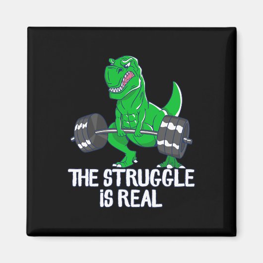 Der Kampf ist wirklich lustiger T-Rex-Gym-Workout Magnet (Vorne)