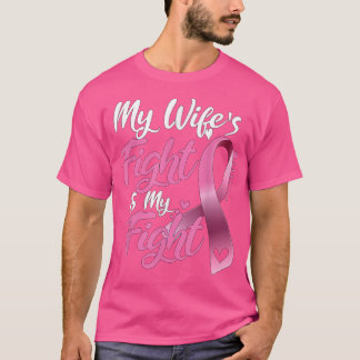 Der Kampf meiner Ehefrau ist mein Kampf gegen Brus T-Shirt