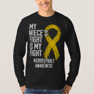 Der Kampf meiner Nichte ist mein Kampf Mikrozephal T-Shirt