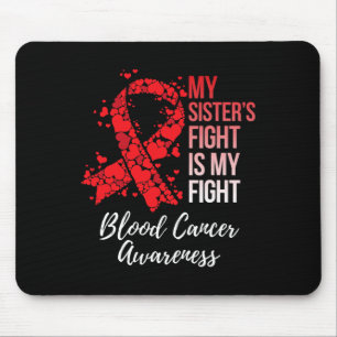 Der Kampf meiner Schwester ist mein Kampf gegen Bl Mousepad