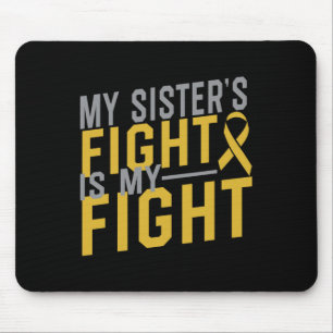 Der Kampf meiner Schwester ist mein Kampf gegen Kr Mousepad