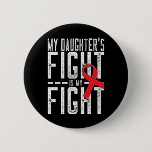 Der Kampf meiner Tochter ist mein Kampf Blutkrebs Button