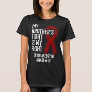 Der Kampf meines Bruders ist mein Kampf gegen das  T-Shirt