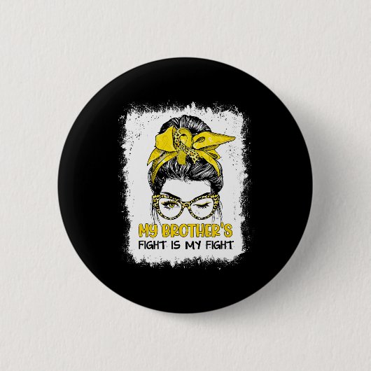 Der Kampf meines Bruders ist mein Kampf gegen den Button (Vorderseite)