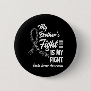 Der Kampf meines Bruders ist mein Kampf Hirntumor Button