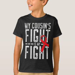 Der Kampf meines Cousins ist mein Kampf Blutkrebs- T-Shirt