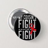 Der Kampf meines Cousins ist mein Kampf gegen Blut Button (Vorne & Hinten)