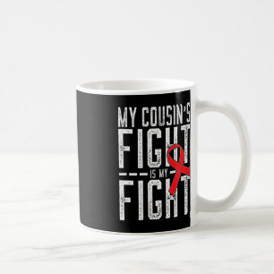 Der Kampf meines Cousins ist mein Kampf gegen Blut Kaffeetasse