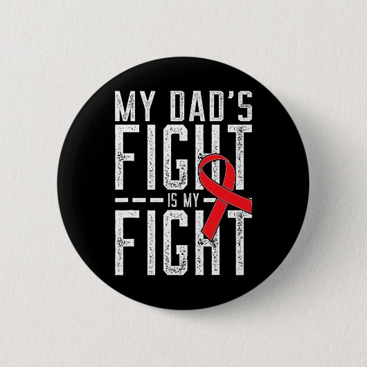 Der Kampf meines Vaters ist mein Blutkrebsbewussts Button (Vorderseite)