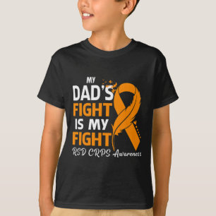 Der Kampf meines Vaters ist mein Fight Rsd Crps Aw T-Shirt