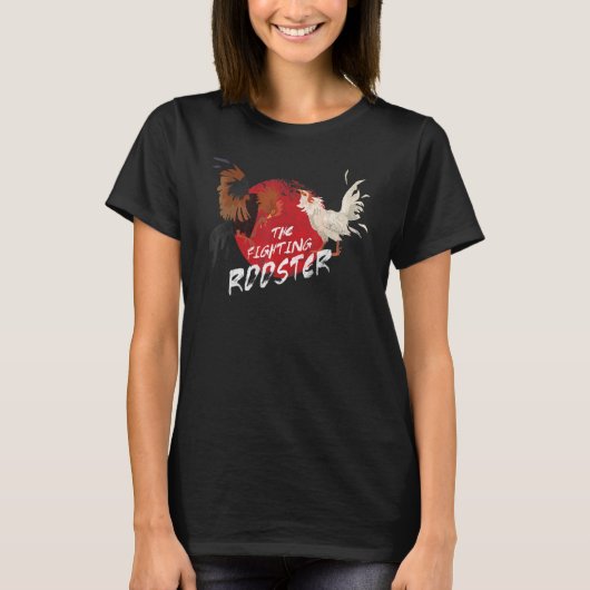 Der Kampfhahn Für Hühner T-Shirt (Vorderseite)
