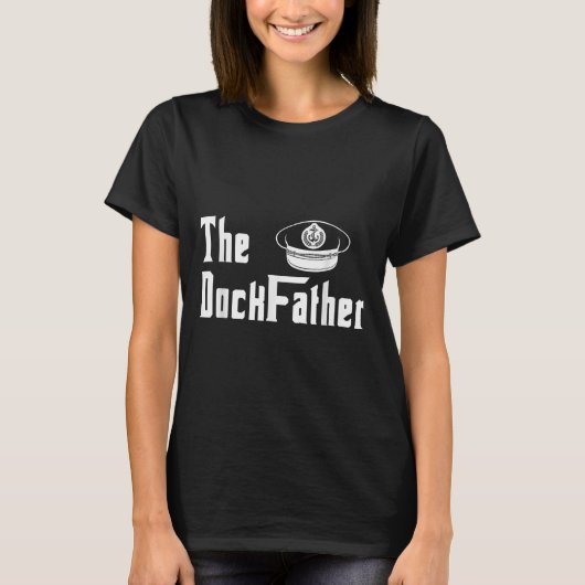 Der Kapitän des Dock-Vaters des Vaters Funny Fath T-Shirt (Vorderseite)