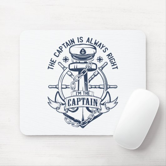 Der Kapitän hat immer recht, dass ich der Kapitän  Mousepad (Mit Mouse)