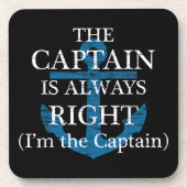Der Kapitän hat immer recht und ich bin der Kapitä Getränkeuntersetzer (Vorderseite)