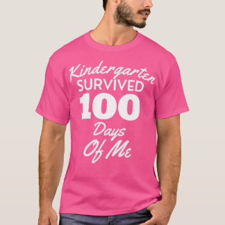 Der Kindergarten überlebte 100 Tage von mir, sonni T-Shirt