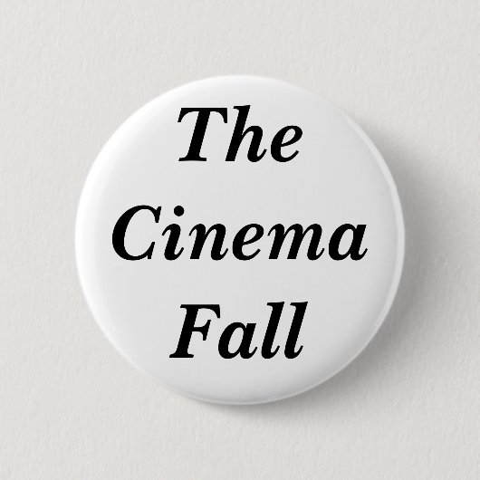Der Kino-Fall Button (Vorderseite)