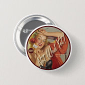 Der Kitsch Bitsch: Nicht Mittwoch schon! Button (Vorne & Hinten)