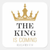 Der KKING kommt - Offenbarung 17:14 Christlich Quadratischer Aufkleber (Vorderseite)