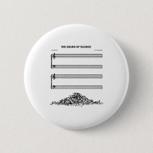 Der Klang der Stille Lustiges Musical Button