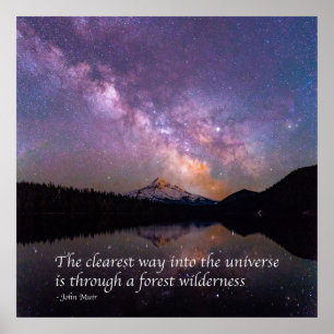 'Der klarste Weg ins Universum' Zitat von J Muir Poster