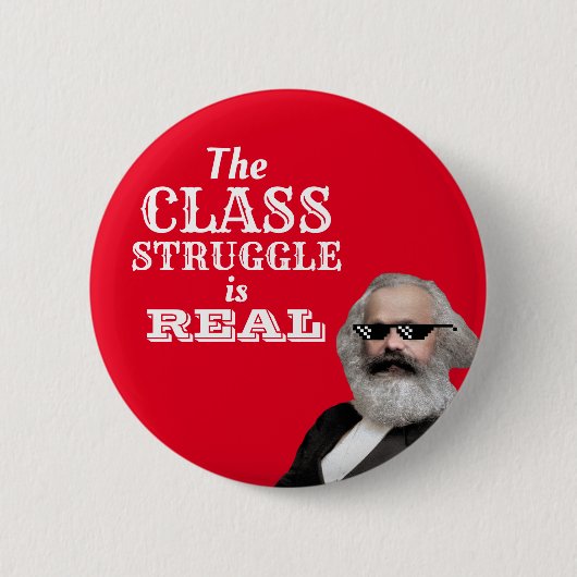 Der Klassenkampf ist ein echter Cooler Marx Button (Vorderseite)