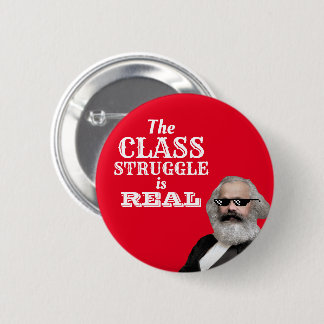 Der Klassenkampf ist ein echter Cooler Marx Button