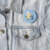 Der kleine Pinch der Krankenschwester Button (Beispiel)