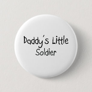 Der kleine Soldat des Vatis Button