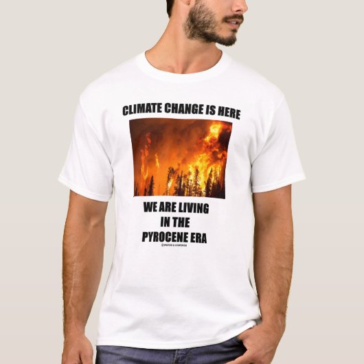 Der Klimawandel ist die Zeit der Pyrocen T-Shirt (Vorderseite)