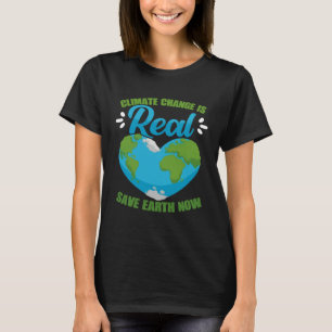 Der Klimawandel ist ein echter Gerettet Planet für T-Shirt