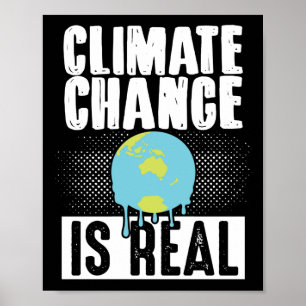 Der Klimawandel ist ein echter Klimawandel Poster