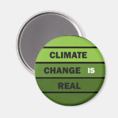 Der Klimawandel ist ein echtes Umweltbewusstsein Magnet (Vorderseite/Rückseite)
