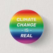 Der Klimawandel ist real, der Regenbogenfarbenstol Button (Vorderseite)