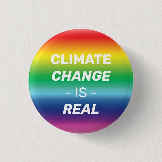 Der Klimawandel ist real, der Regenbogenfarbenstol Button (Vorderseite)