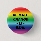 Der Klimawandel ist real, der Regenbogenfarbenstol Button (Vorderseite)