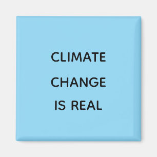 Der Klimawandel ist real Magnet