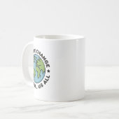 Der Klimawandel wird uns alle erdliebenen Planeten Kaffeetasse (Vorderseite Links)