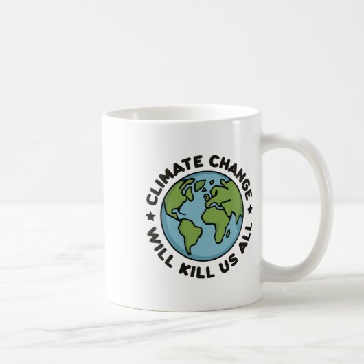 Der Klimawandel wird uns alle erdliebenen Planeten Kaffeetasse (Rechts)