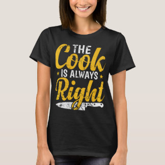 Der Koch hat immer Recht Kochen Hobby Küche T-Shirt
