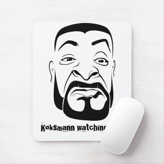 Der Koksmann beobachtet dich! Mousepad (Mit Mouse)