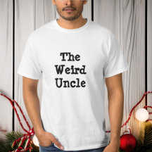 Der komische Onkel, das Shirt des Spaßes
